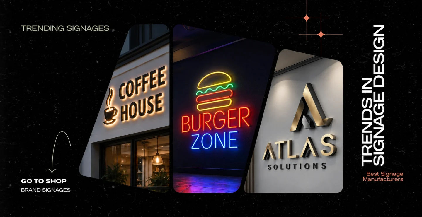 Latest Trends in Signage Design: What's Hot in 2026