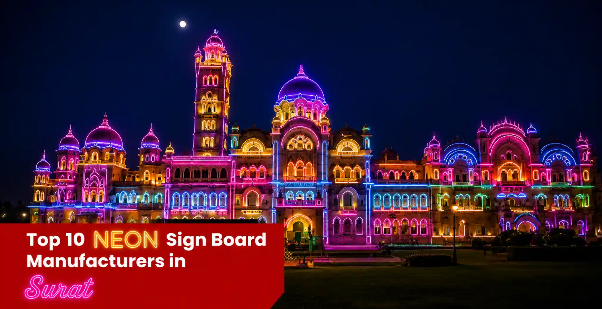 Top 10 Best Neon sign board manufacturers in Surat