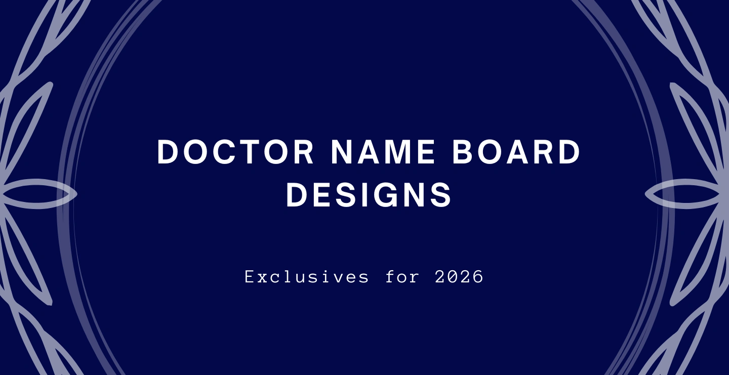 Doctor Name Board Design Trends for 2026: A Detailed Guide