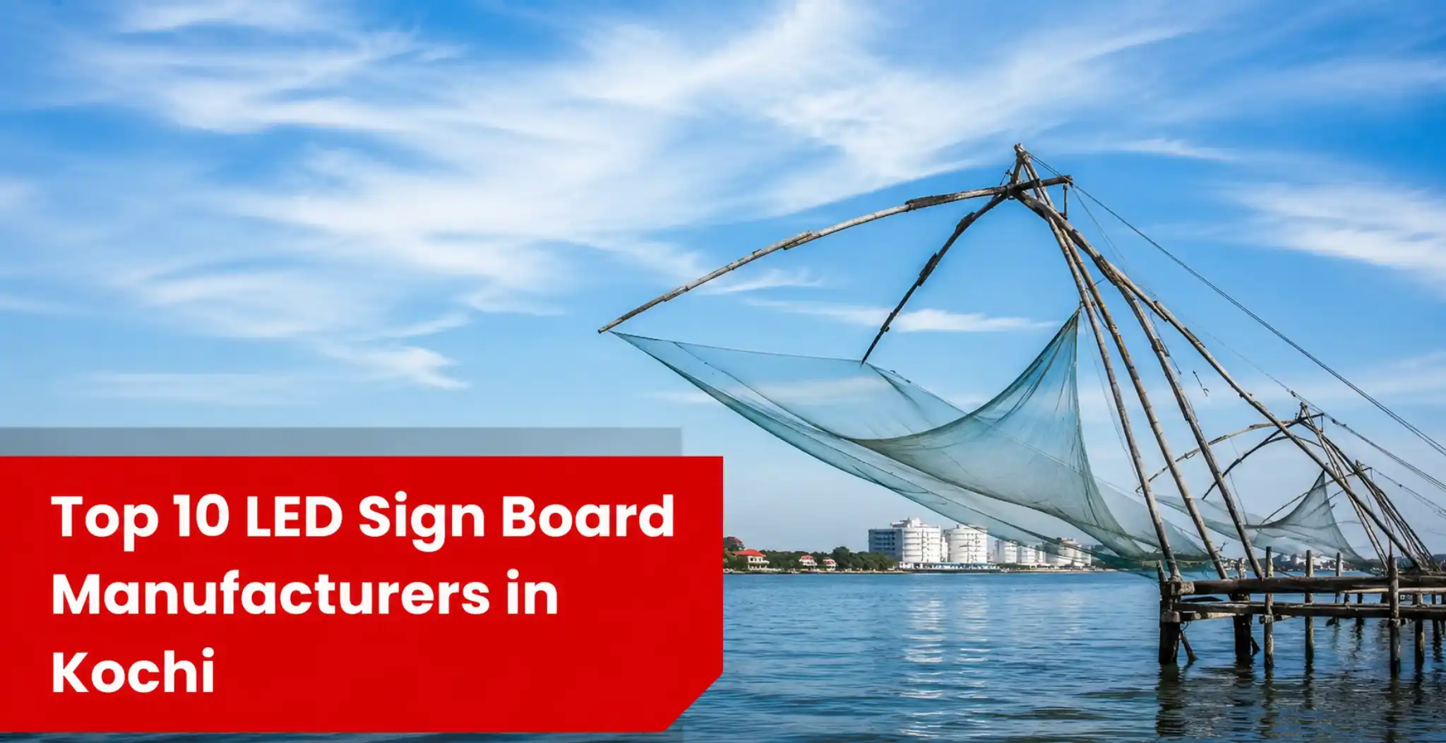 Top 10 Best Led sign board manufacturers in Kochi