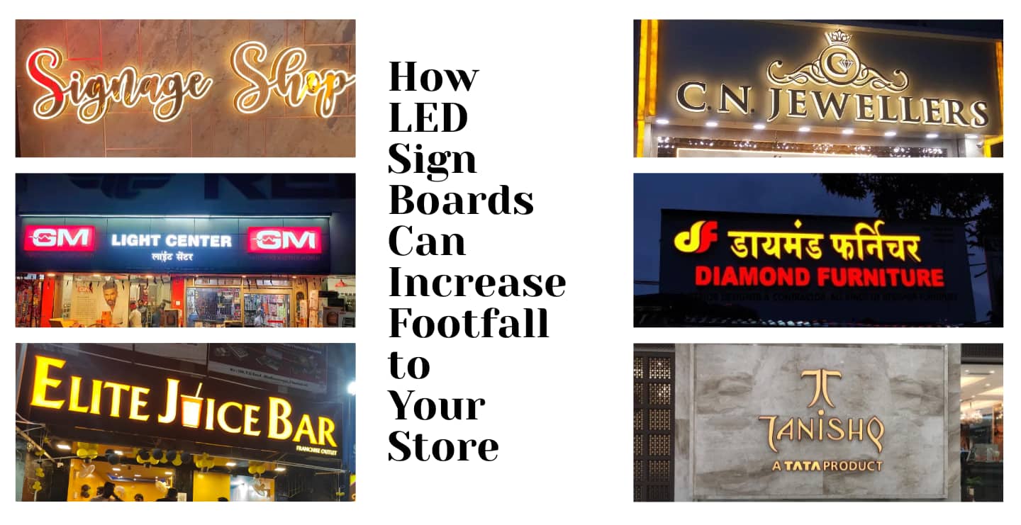 How LED Sign Boards Increase Footfall for Retail Stores: Case Study Insights