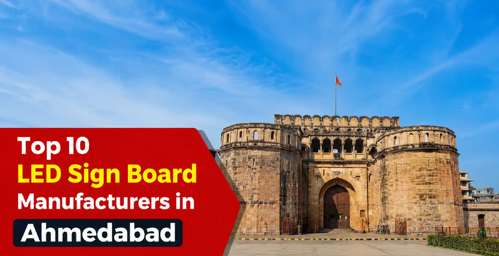 Top 10 Best Led Sign Board Manufacturers in Ahmedabad