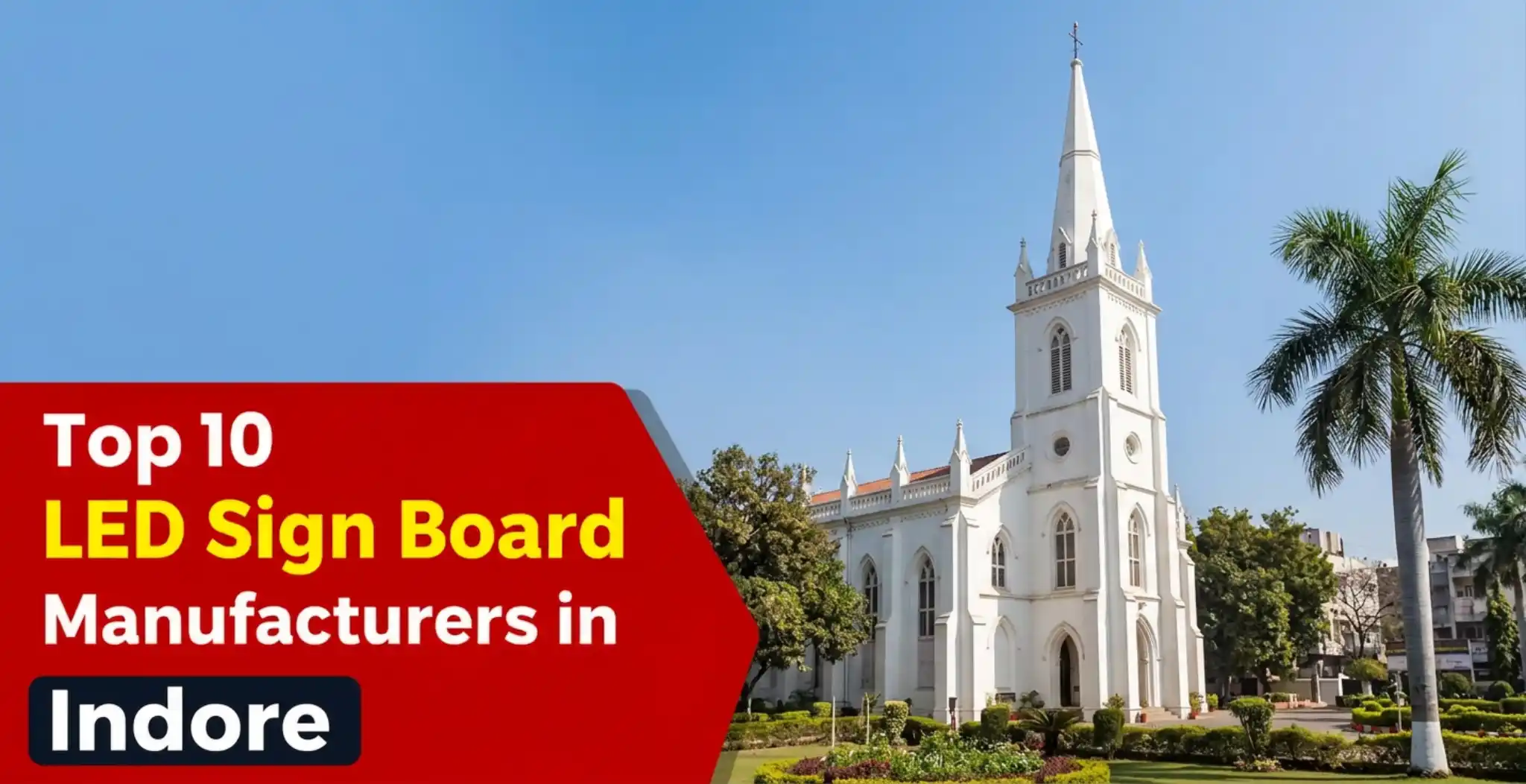 Top 10 Best Led Sign Board Manufacturers in indore