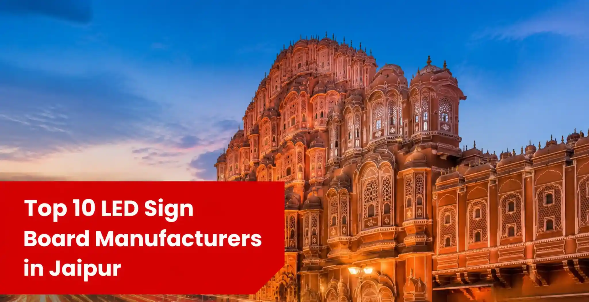 Top 10 Led Sign Board Manufacturers in Jaipur, Rajasthan
