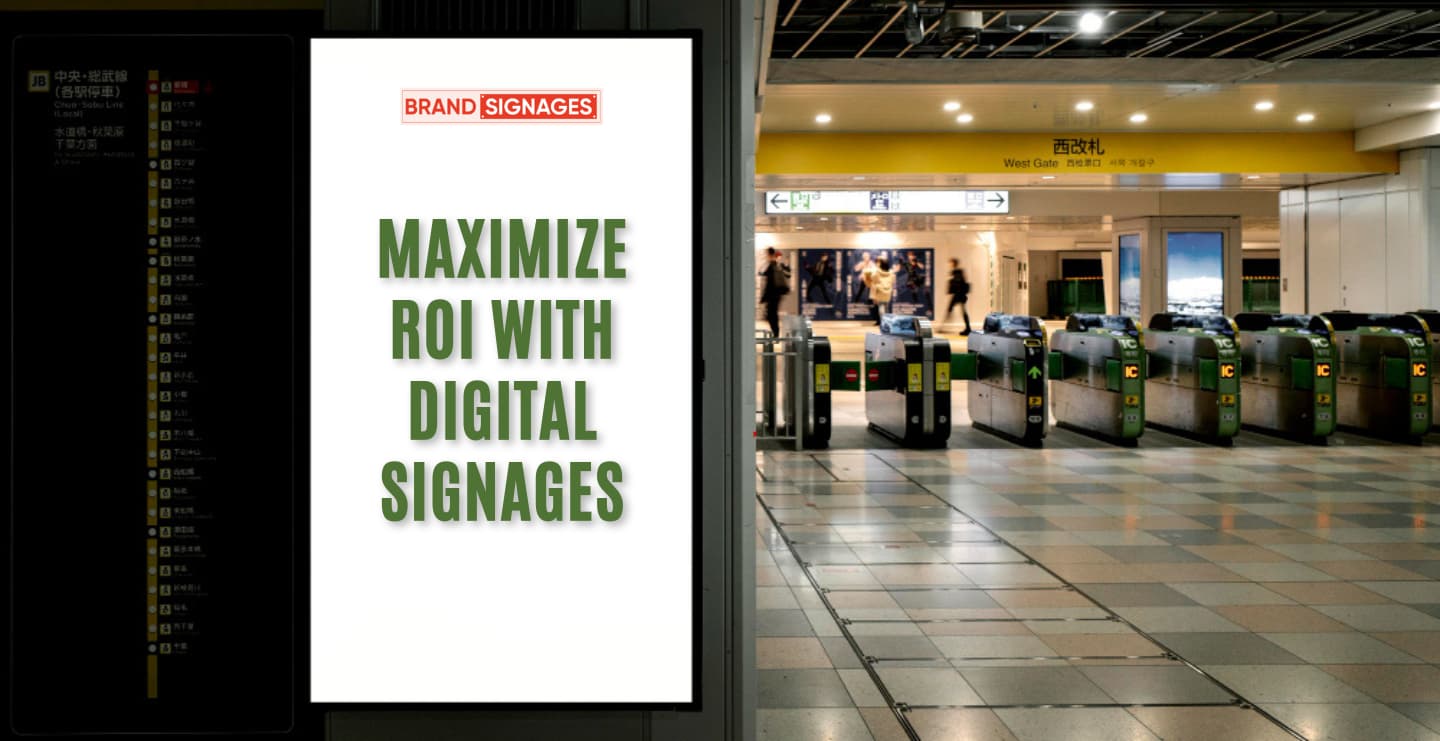 How to Maximize ROI with Digital Signages: Strategies That Work
