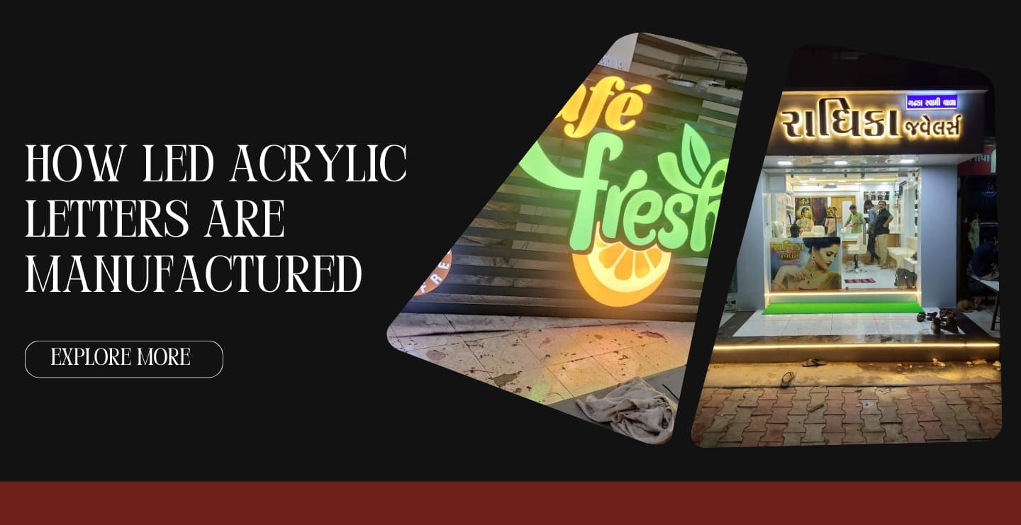 How LED Acrylic 3D Letters Are Manufactured: Process, Materials & Costs