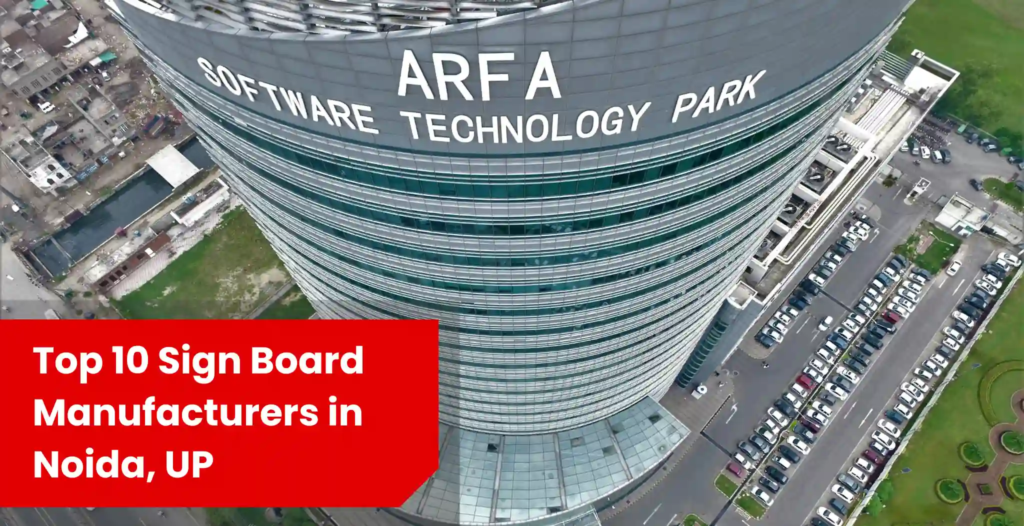 10 Best Sign Board Manufacturers in Noida (2026 Guide)