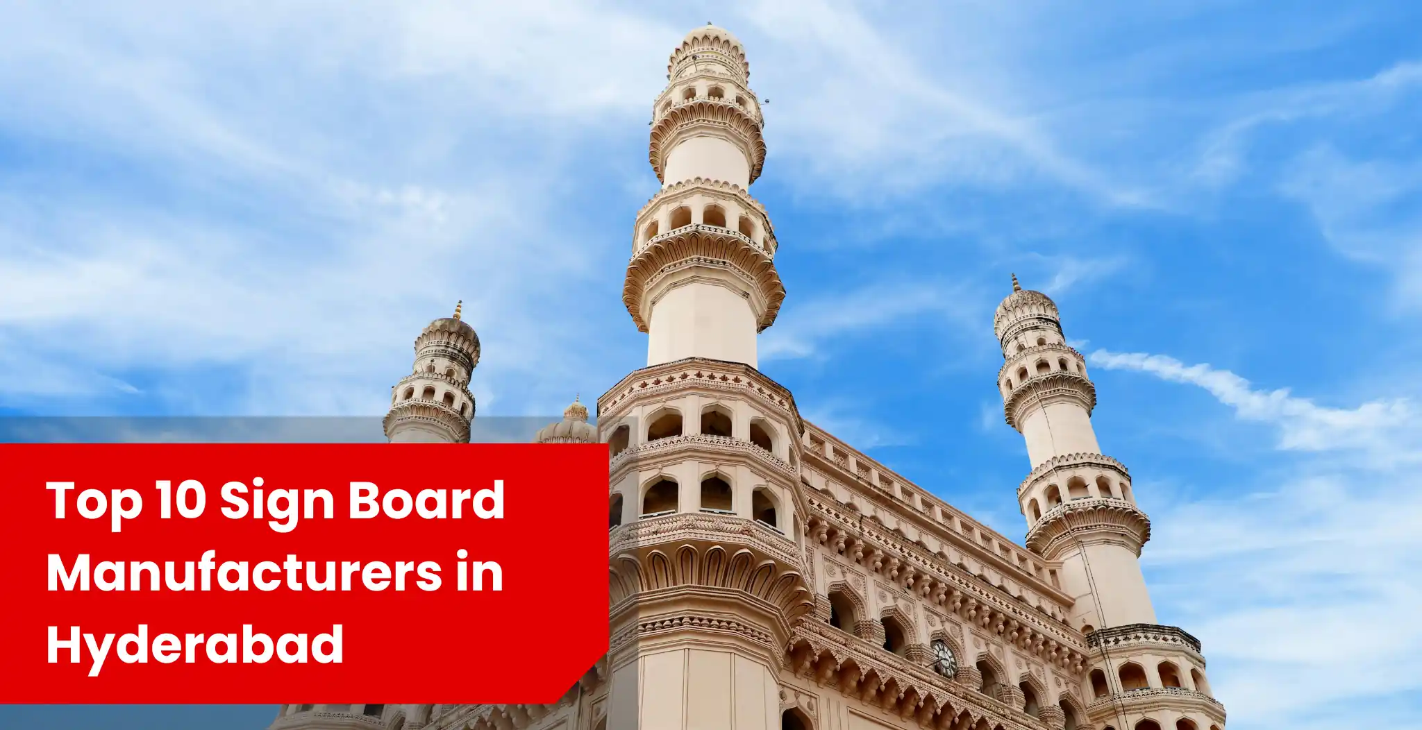 Top 10 Best Sign Board Manufacturers in Hyderabad
