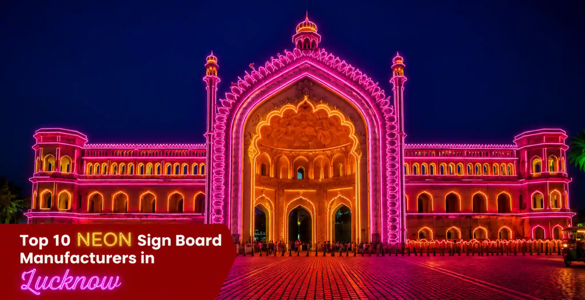 Top 10 Best Neon sign board manufacturers in Lucknow